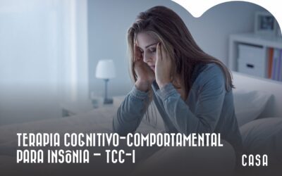 Terapia cognitivo-comportamental para insônia – TCC-I: etapas do tratamento